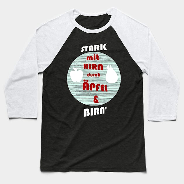 Stark mit Hirn durch Äpfel und Birn Lustig Sprüche Baseball T-Shirt by FindYourFavouriteDesign